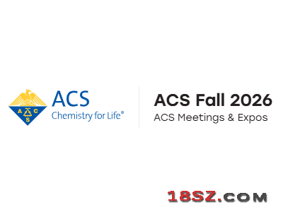 ACS Fall26年美国化学会秋季会议与博览会—代理服务商